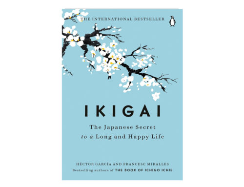 Ikigai: The Japanese Secret to a Long and Happy Life